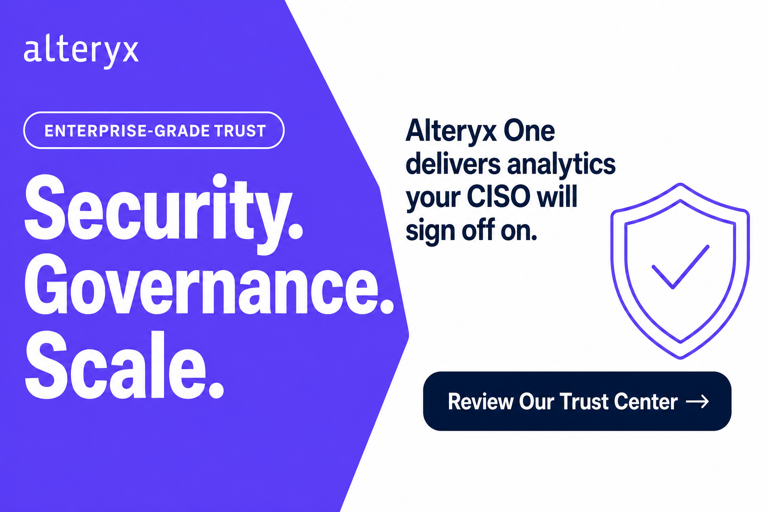 Security. Governance. Scale.